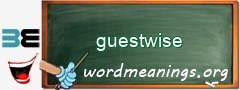 WordMeaning blackboard for guestwise